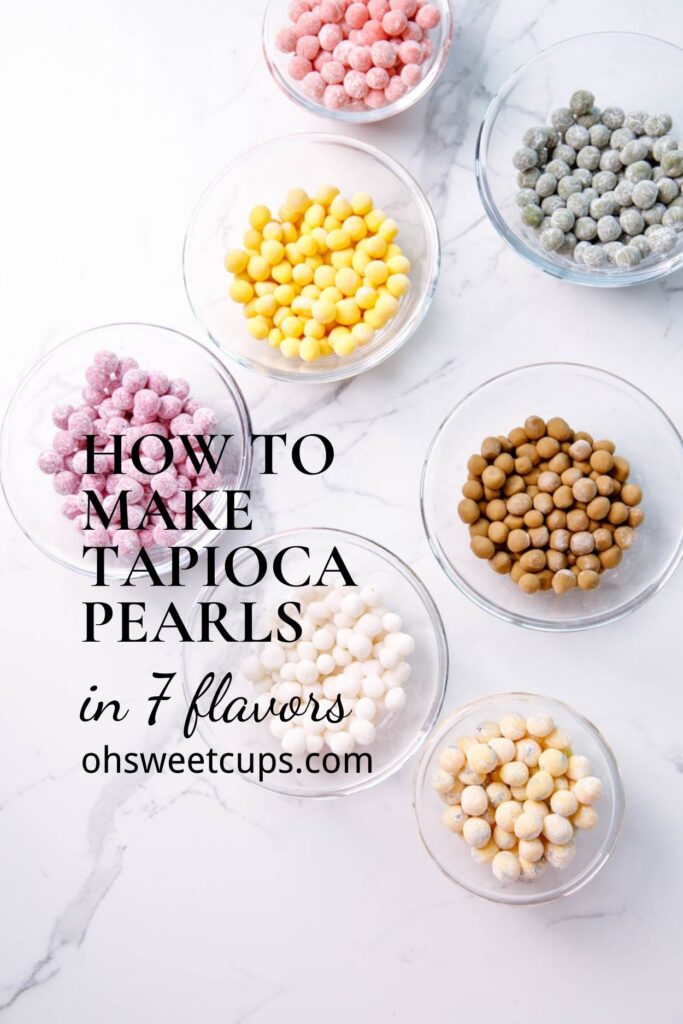 Homemade tapioca pearls|ohsweetcups.com